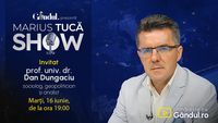 Marius Tucă Show începe marți, 16 iunie, de la ora 19.00, live pe Gândul. Invitat: prof. univ. dr. Dan Dungaciu
