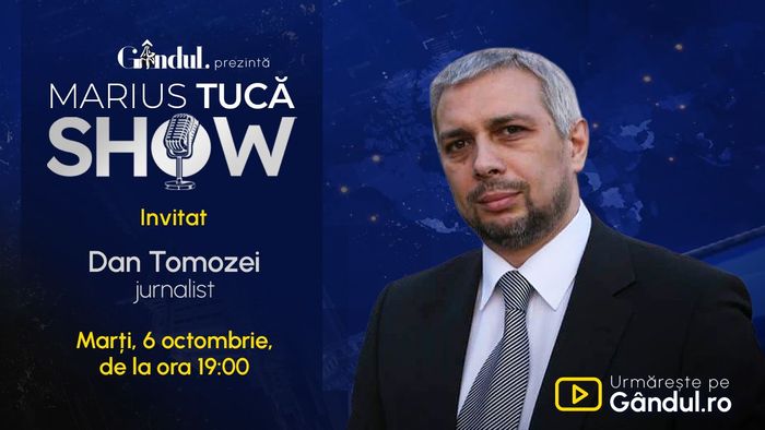 Marius Tucă Show începe marți, 6 octombrie, de la ora 19.00, live pe Gândul. Invitat: Dan Tomozei