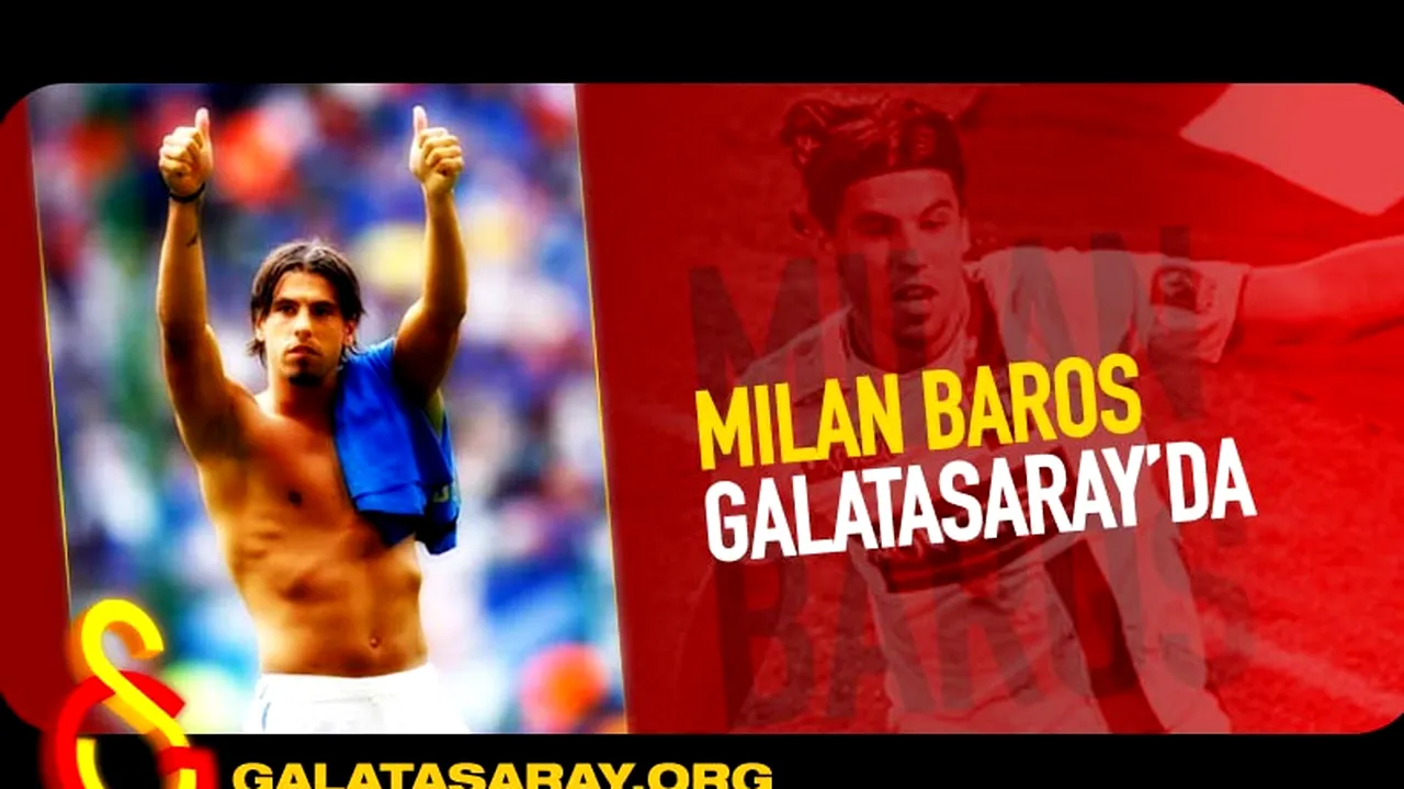 Milan Baros a semnat cu Galatasaray!