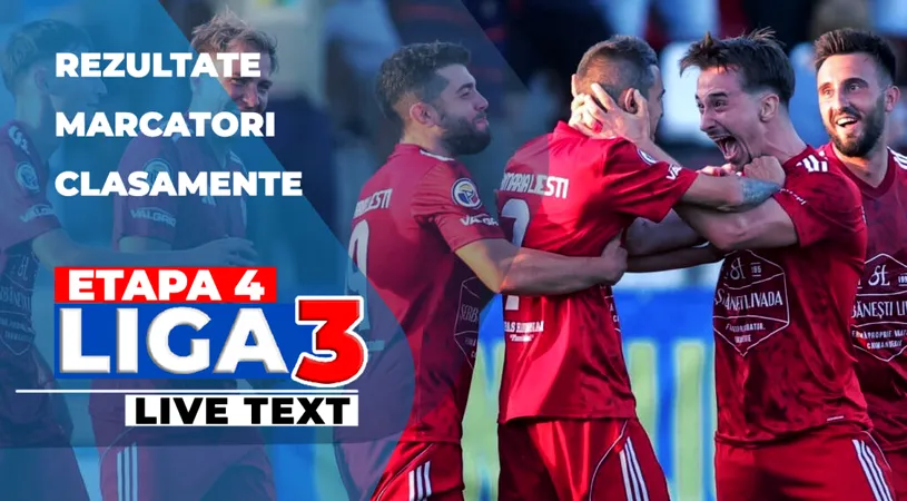 Etapa 4 Liga 3 | Cetatea Suceava a reușit scorul rundei, meciul de la Liești s-a terminat la pauză, cel găzduit de Titu nici nu a mai început! Pași greșiți pentru Mediaș, Târgu Jiu sau Progresul Spartac