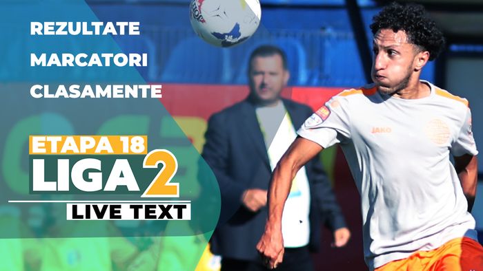 Liga 2, etapa 18 | S-a reluat campionatul, iar primele meciuri din 2025 aduc rezultate surpriză la Buzău și Oradea. Metaloglobus face încă un pas mare spre play-off