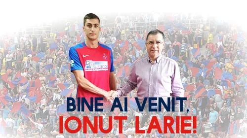 OFICIAL | Încă un transfer făcut de FCSB! Ionuț Larie a semnat pe două sezoane: „Am acceptat oferta pe loc, e cea mai bună echipă din România”