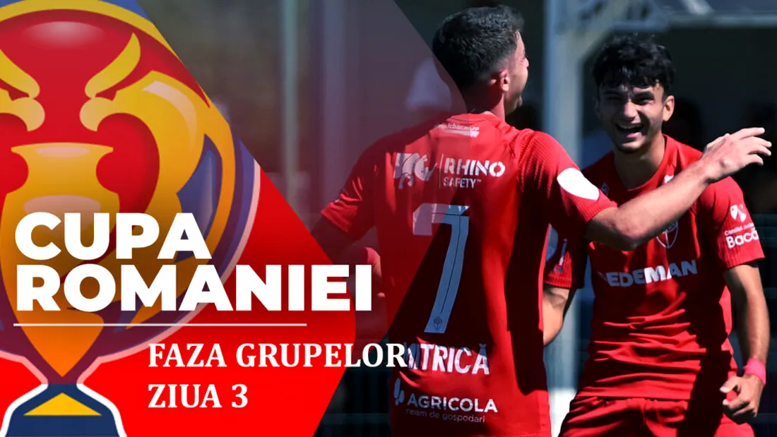 Cupa României, faza grupelor | FC Bacău - Universitatea Craiova, primul meci al zilei, începe la ora 17:30