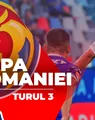 Cupa României, Turul 3 | CFC Argeș și CSM Focșani trec și ele în play-off. Steaua și alte patru echipe din Liga 2 au ieșit din competiție