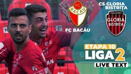 FC Bacău – CS Gloria Bistrița se joacă ACUM. Jucătorii lui Costel Enache au un start spectaculos și își umilesc adversarii încă din primele minute