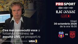 Ilie Dobre comentează LIVE pe ProSport.ro meciul Steaua București – C.S. Dinamo București, vineri, 30 octombrie 2026, de la ora 18:00