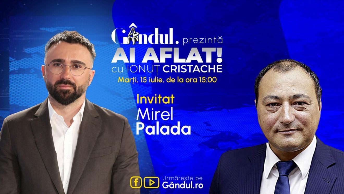 „Ai Aflat! cu Ionuț Cristache” începe marți, 15 iulie, de la ora 15.00, live pe Gândul. Invitat: Mirel Palada