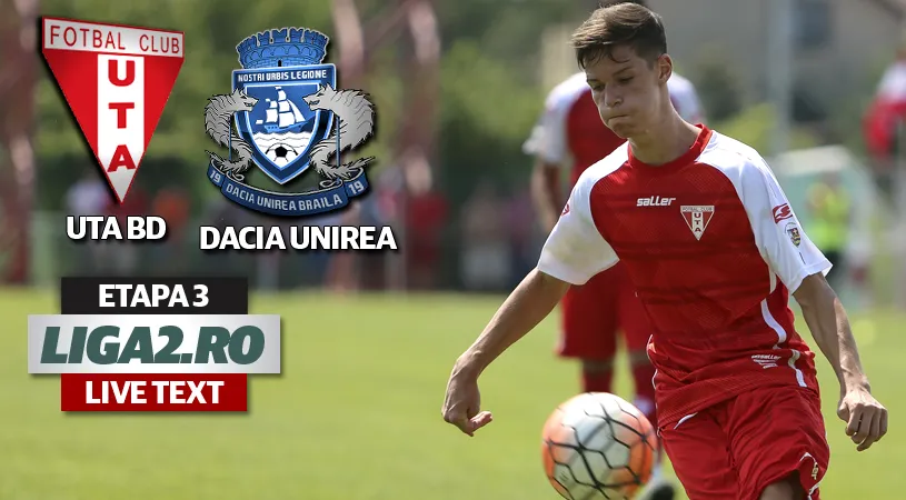 Aplaudați-l pe Man!** UTA - Dacia Unirea Brăila 3-0, cu atacantul de 17 ani al arădenilor în rol principal