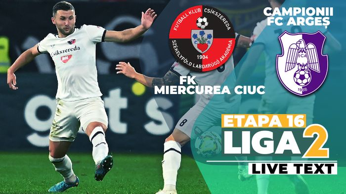 Încă una și se duc, în play-off! Ciucul bate la ultima fază CFC Argeș și menține șanse mari de calificare în grupa de promovare