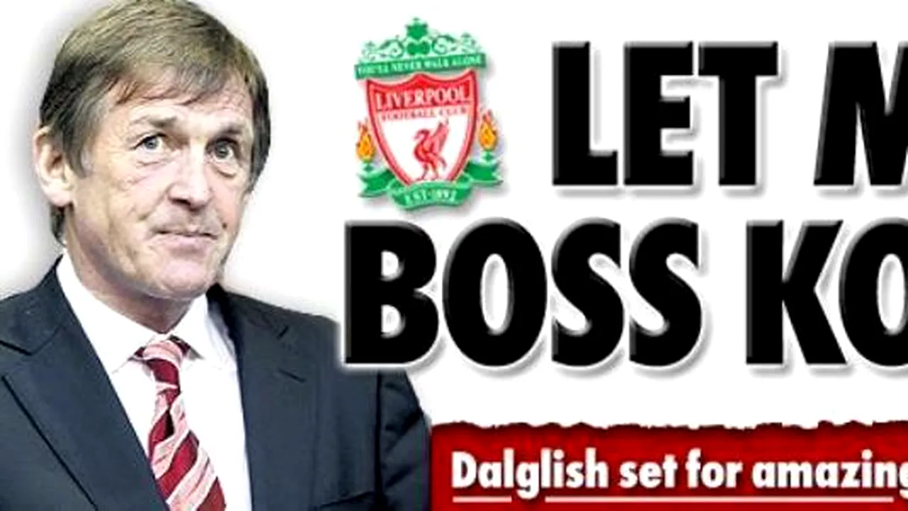 Variantă surpriză la Liverpool!** Dalglish, come-back după 12 ani de 