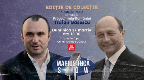 Marius Tucă Show începe duminică, 27 martie, de la ora 18.00. O ediție în reluare, din 2006, avându-l invitat pe Traian Băsescu, aflat la acea vreme, în timpul primului său mandat de președinte al României