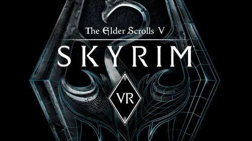 The Elder Scrolls V: Skyrim VR, din aprilie și pentru PC