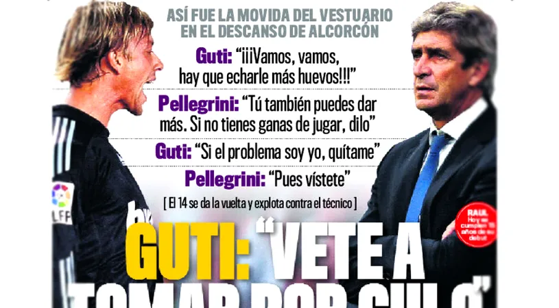 Dialog incredibil între Guti și Pellegrini,** în pauza meciului cu Alcorcon!