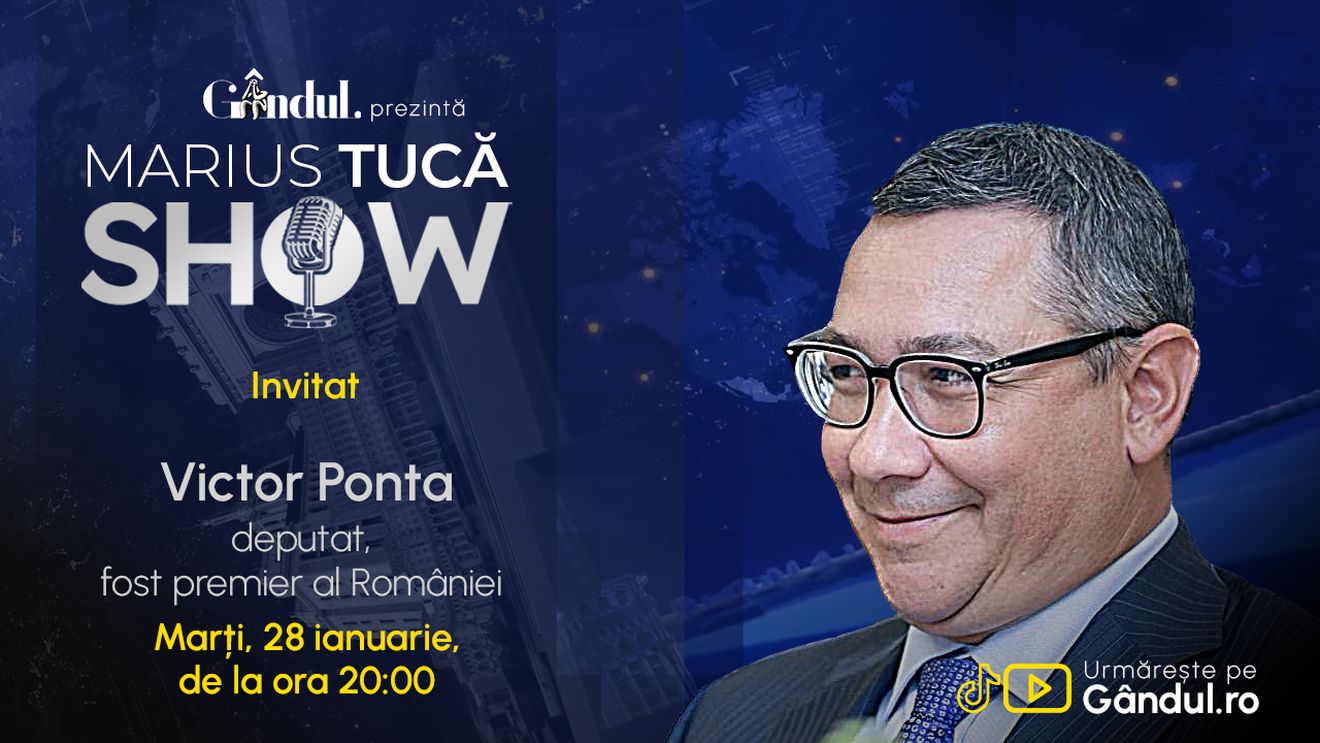 Marius Tucă Show începe marți, 28 ianuarie, de la ora 20.00, live pe Gândul. Invitat: Victor Ponta