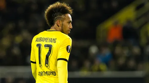 3 cluburi uriașe din Europa, în alertă! Borussia Dortmund vrea să se despartă de Aubameyang și e gata să accepte o sumă „modică”