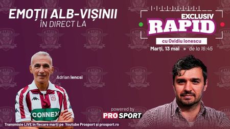 "EXCLUSIV RAPID" cu Iencsi, Șumudică, Borza și Petrilă