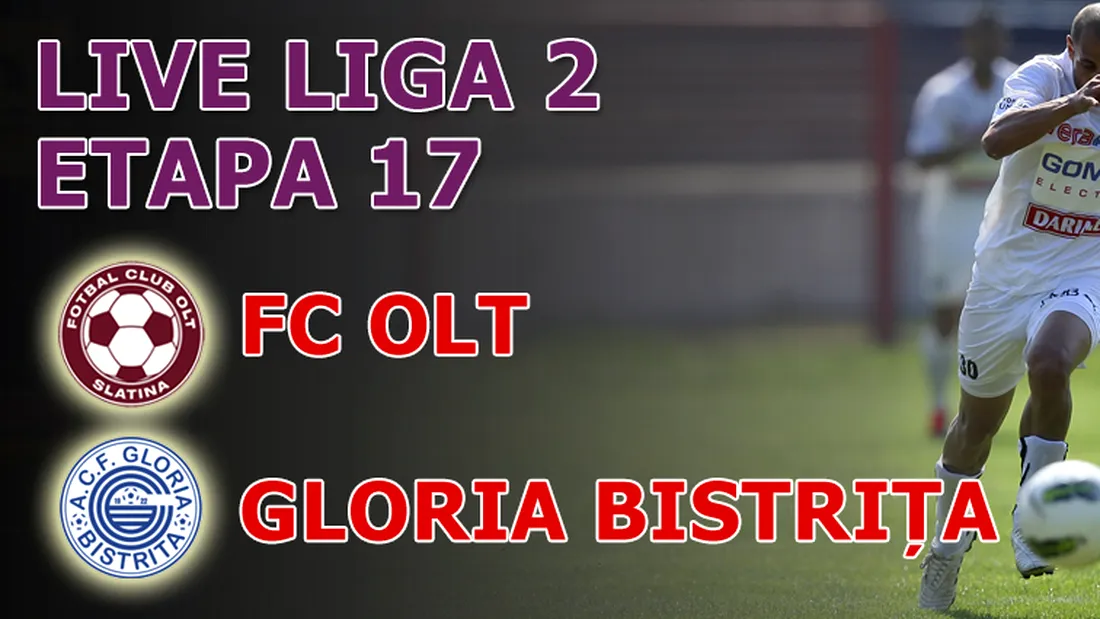 FC Olt - Gloria Bistrița 1-3** Dragalina le-a furat șansa de a redeveni lider