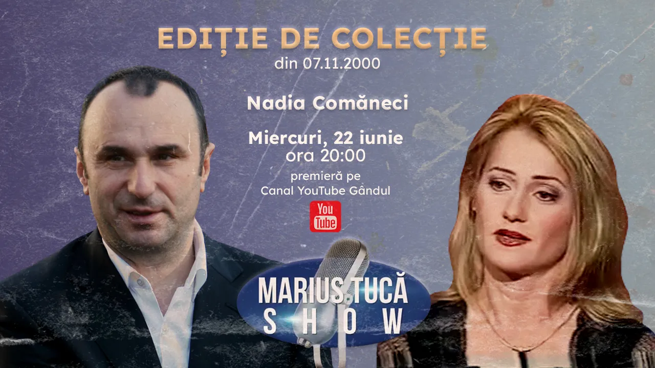 Marius Tucă Show începe de la ora 20.00 pe gandul.ro cu o nouă ediție de colecție. Invitată: Nadia Comăneci
