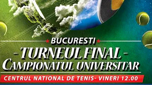 Campionatul Universitar de Tenis, organizat de Student Sport, se încheie weekend-ul acesta, cu Turneul final de la București