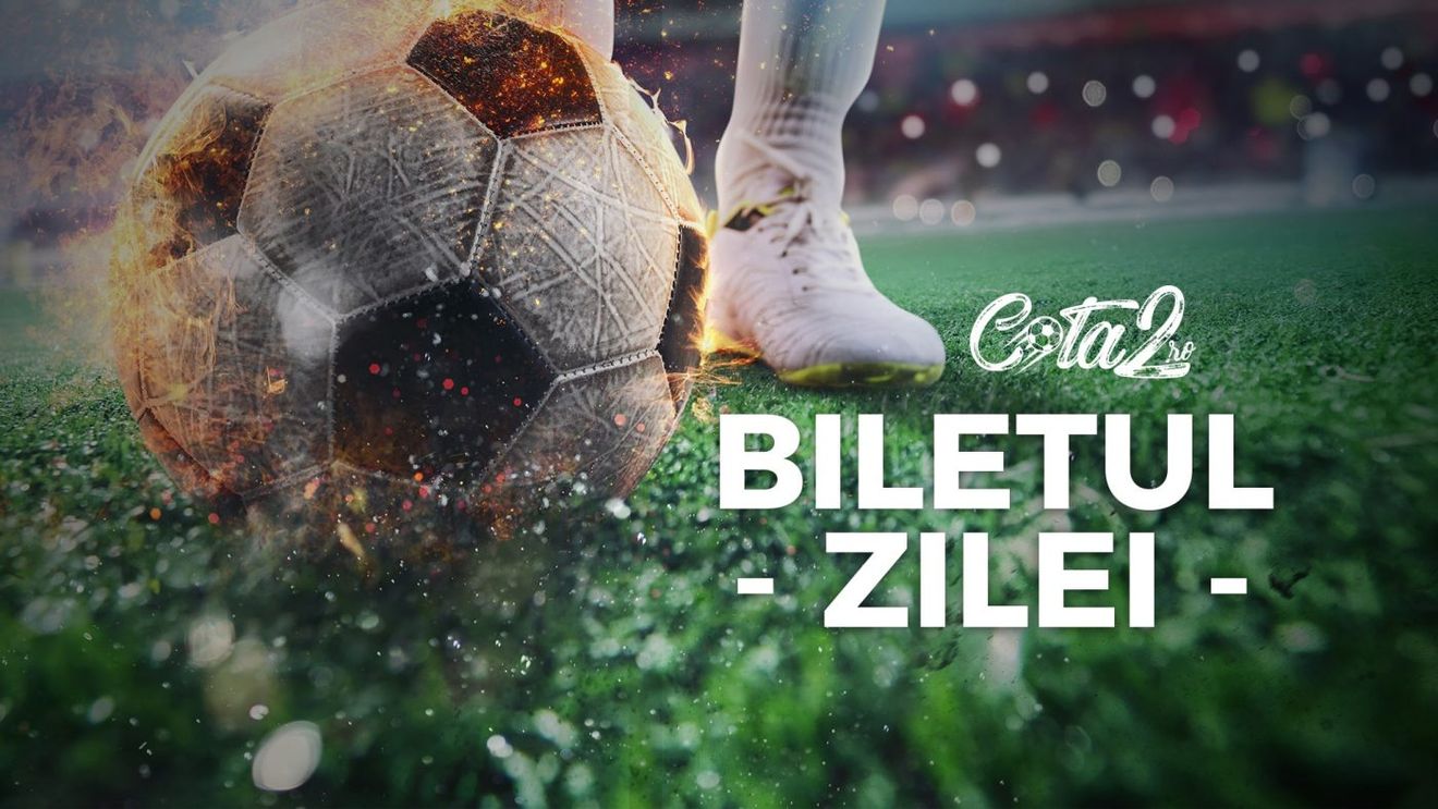 Pariul Zilei – încercăm să dublăm banii cu un singur meci