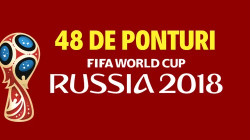 (P) Program Cupa Mondială Rusia 2018 + 48 de ponturi pentru toate meciurile din grupă