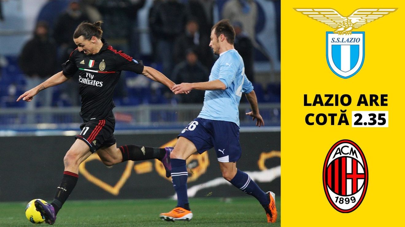 Lazio - Milan: 3 cote bune și nebune pentru sâmbătă seară!