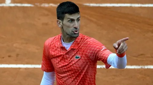Novak Djokovic și-a ieșit din minți și a fost eliminat de la Roma! Sârbul a izbucnit în timpul meciului: „Joci teatru sau ce?” | VIDEO