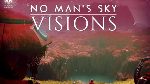 No Man”s Sky a primit un nou update major: Visions