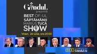 Gândul prezintă Best of Marius Tucă Show – vineri, 26 iunie, de la ora 18.00