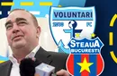 Gigi Nețoiu aruncă bomba despre fiziunea dintre Steaua și FC Voluntari: „N-am cum să spun nu”. EXCLUSIV