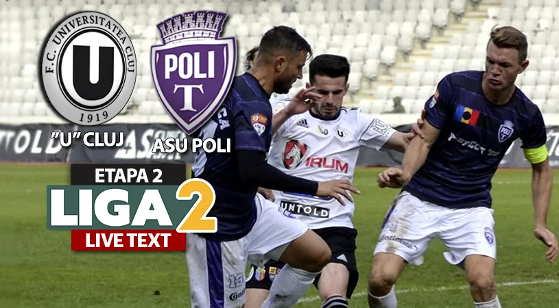 ASU Poli a câștigat derby-ul cu ”U” Cluj cu un eurogol! Popovici, eroul timișorenilor după o execuție de la peste 30 de metri