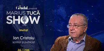 Marius Tucă Show începe joi, 1 mai, de la ora 20.00, live pe Gândul. Invitat: Ion Cristoiu