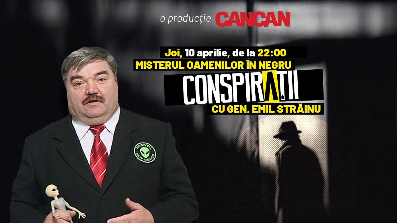 “Conspirații cu gen. Emil Străinu” începe joi, 10 aprilie, de la 22:00, LIVE pe YouTube Cancan