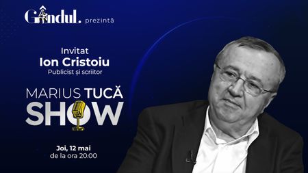 Marius Tucă Show începe joi, 12 mai, de la ora 20.00, live pe gandul.ro