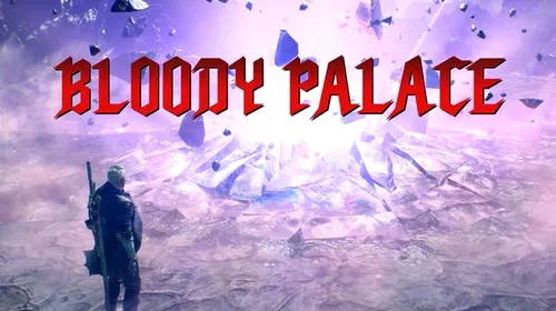 Bloody Palace, DLC-ul pentru Devil May Cry 5, va fi lansat în mod gratuit