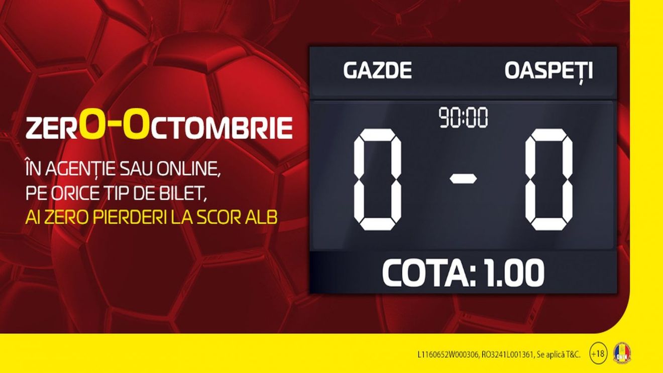 Zero goluri, zero pierderi! Cu "Zero 0ctombrie" ai acoperire la pariurile tale