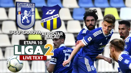 ”FC U” Craiova se încurcă de Aerostar Bacău, pierde primele puncte pe teren propriu și ratează șansa de a se distanța și mai mult în fruntea Ligii 2