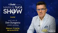 Marius Tucă Show începe miercuri, 11 martie, de la ora 20.00, live pe Gândul. Invitat: prof. univ. dr. Dan Dungaciu