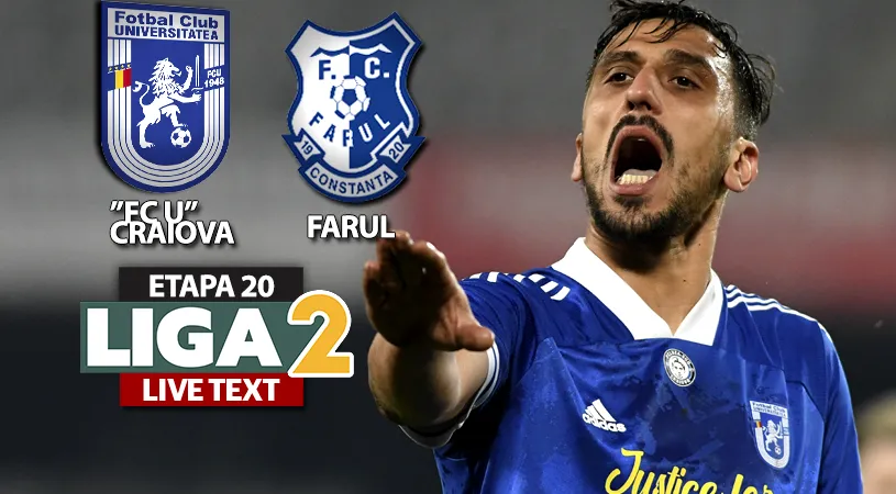 S-au blocat reciproc și trăiesc ultima etapă la cote maxime! ”FC U” Craiova și Farul au încheiat meciul fără gol. Oltenii au avut un eliminat în ultimele minute și nu câștigă nici de această dată pe ”Ion Oblemenco”