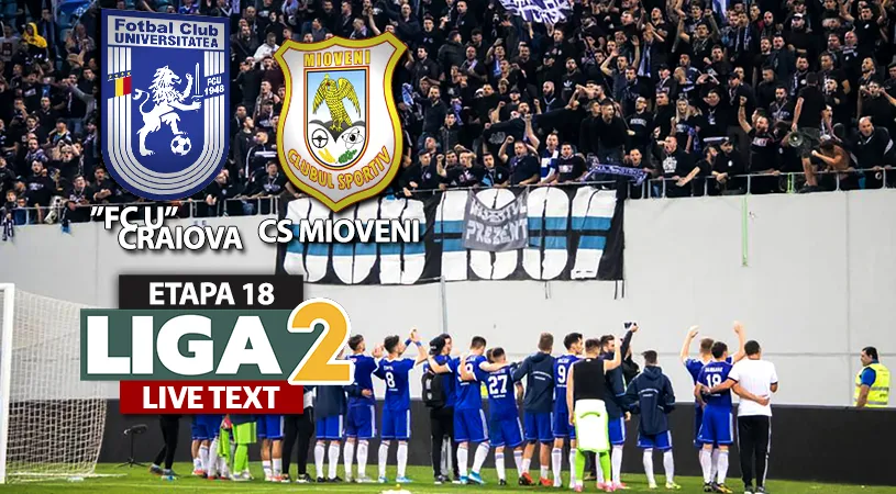 ”Ion Oblemenco” cu ghinion pentru ”FC U” Craiova! Echipa lui Adrian Mititelu a debutat cu înfrângere pe stadionul din Bănie, în campionat, și pierde cu CS Mioveni primul joc din acest sezon. Oltenii au încasat două goluri într-un minut și au avut o reușită anulată eronat