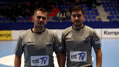 Pîrvu și Potîrniche au obținut ecusonul IHF! Doi arbitri din handbal au reușit pe plan internațional. „Un vis început acum 6 ani