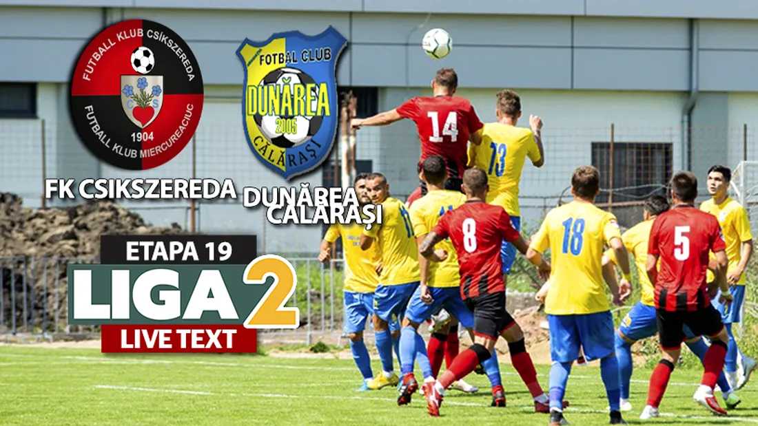 Dunărea Călăraşi câștigă la Miercurea Ciuc și se apropie la un punct de lider. FK Csikszereda rămâne în afara play-off-ului