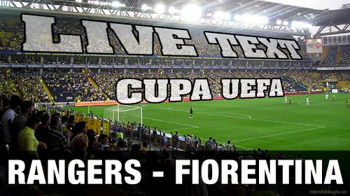LIVE / Rangers – Fiorentina 0-0 (Pauză)