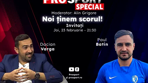 Comentăm împreună la ProSport Special meciul CFR Cluj – Lazio, alături de Dacian Varga și Paul Batin!
