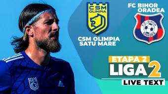 CSM Olimpia – FC Bihor se joacă de la ora 17:00, în debutul etapei a 2-a a Ligii 2