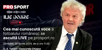 Ilie Dobre comentează LIVE pe ProSport.ro meciul C. S. Tunari – Concordia Chiajna, sâmbătă, 20 aprilie 2024, de la ora 11.00