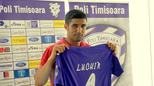 Luchin și-a reziliat contractul cu ACS Poli Timișoara și pleacă din Liga 1