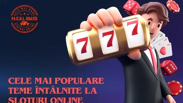 (P) Topul celor mai populare teme întâlnite la sloturi online