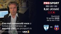 Ilie Dobre comentează LIVE pe ProSport.ro meciul FC Voluntari – Steaua, duminică, 19 aprilie 2026, de la ora 11:00