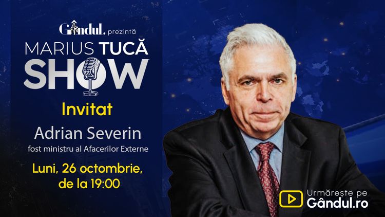 Marius Tucă Show începe luni, 26 octombrie, de la ora 19.00, pe Gândul. Invitat: Adrian Severin